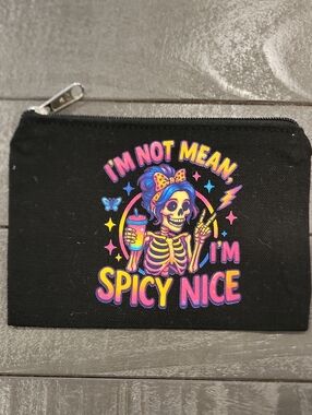 “I’m Not Mean, I’m Spicy Nice” Canvas Zipper Pouch | Funny Skeleton Cosmetic Bag